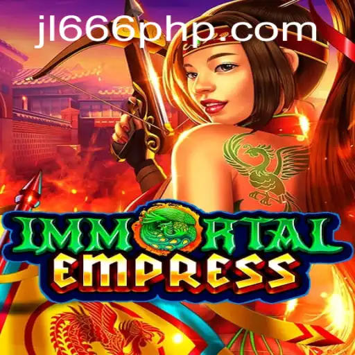 ImmortalEmpress: Discover the Thrilling World of Strategy and Adventure